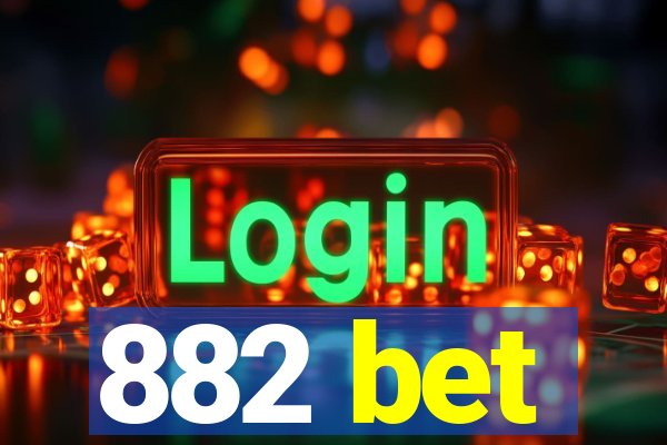 882 bet